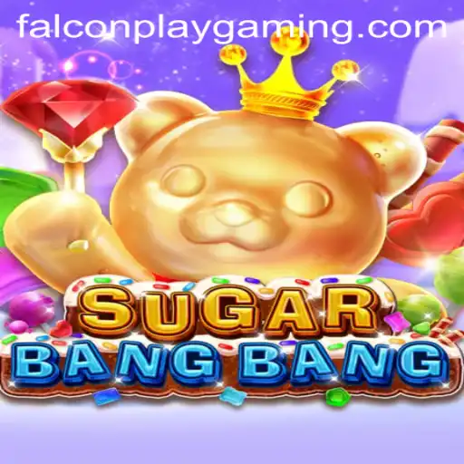 Unveiling the Exciting World of SUGARBANGBANG by Falcon Play