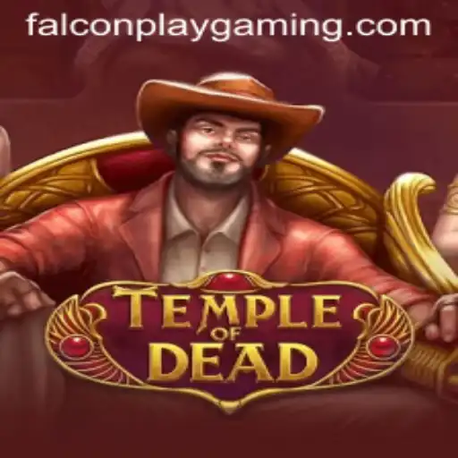 Temple of Dead: Falcon Play's Latest Adventure Awaits